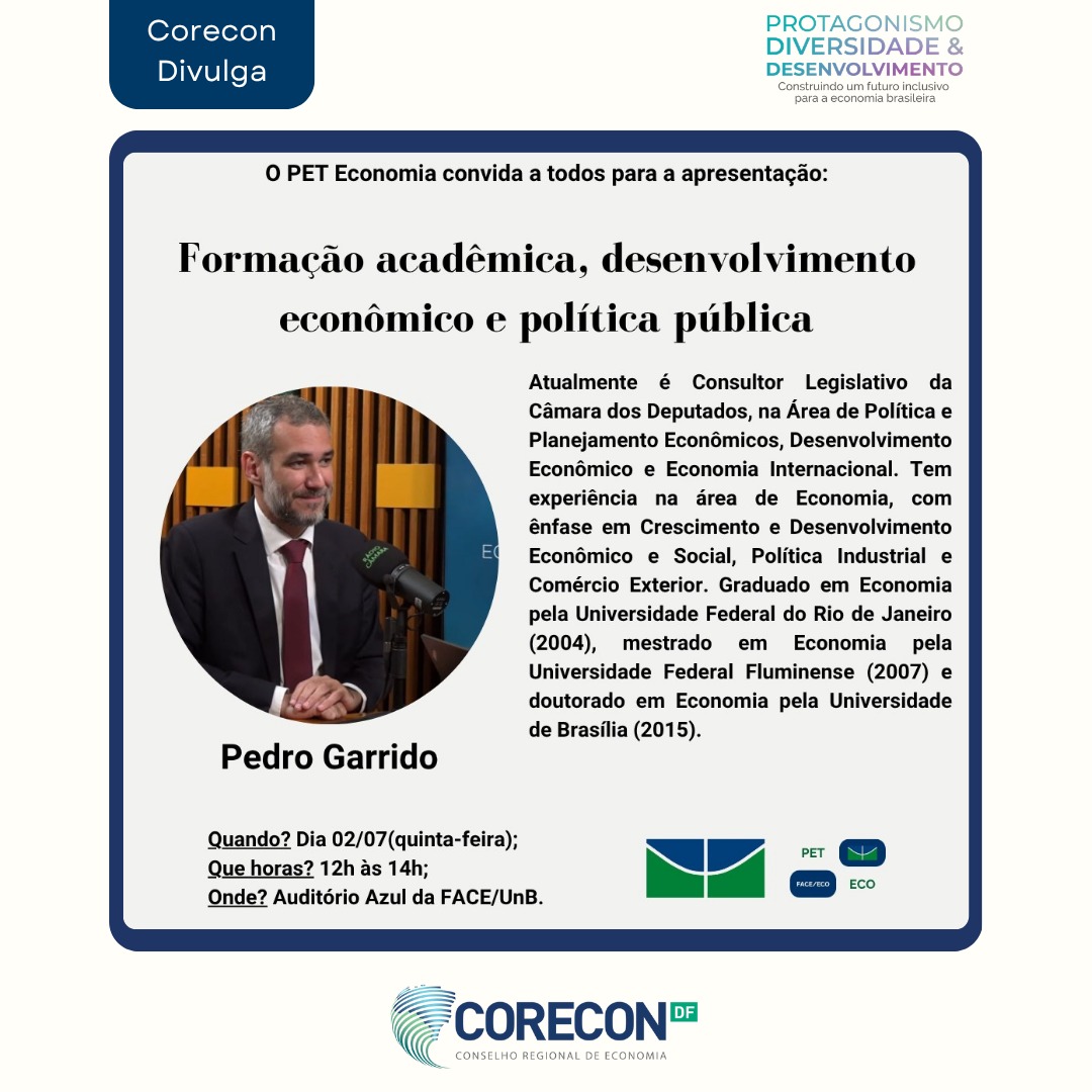 📢 CORECON-DF DIVULGA – “Formação acadêmica, desenvolvimento econômico e política pública”